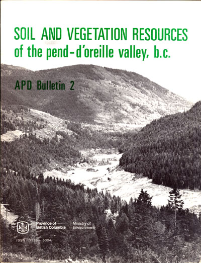 View the Soil and Vegetation Resources of the Pend-D'oreille Valley, B.C. (PDF Format)