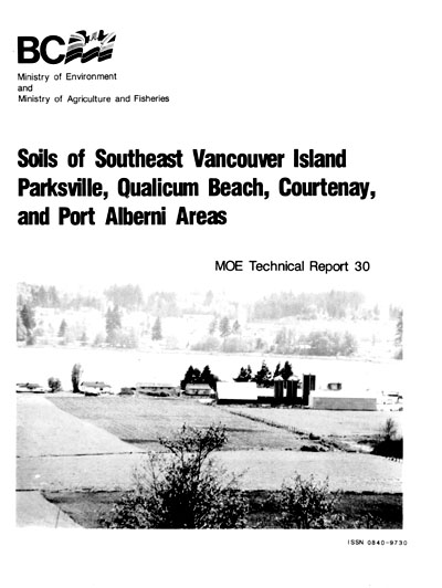 View the Soils of Southeast Vancouver Island Parksville, Qualicum Beach, Courtenay, and Port Alberni Areas (PDF Format)