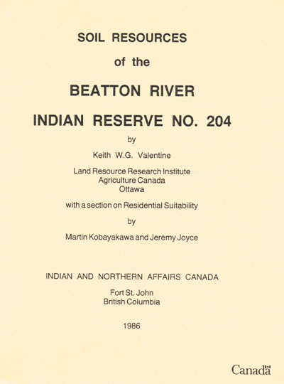 View the Soil Resources of the Beatton River Indian Reserve No. 204 (PDF Format)