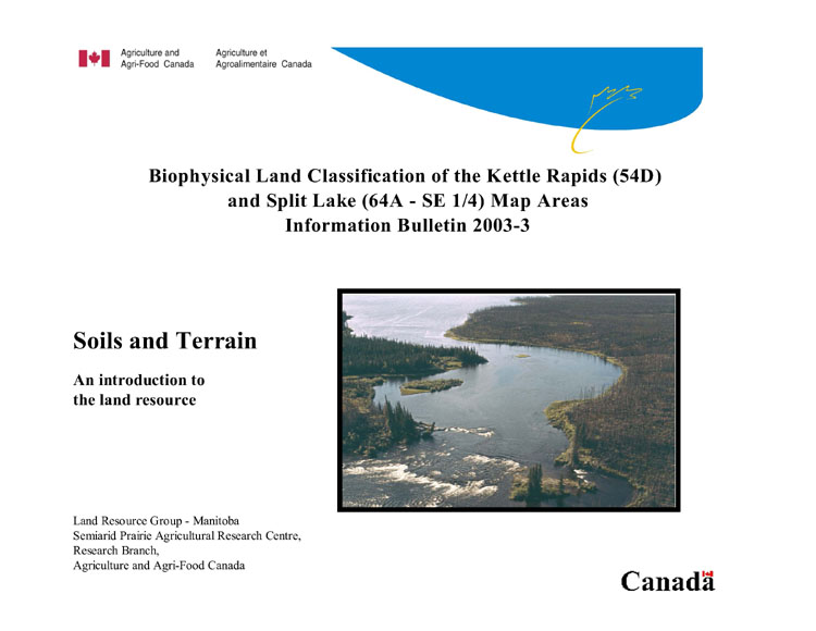 View the Biophysical Land Classification of the Kettle Rapids (54D) and Split Lake (64A – SE ¼) Map Areas (PDF Format)