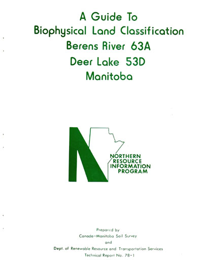 View the Biophysical Land Classification Berens River 63A, Deer Lake 53D, Manitoba (PDF Format)