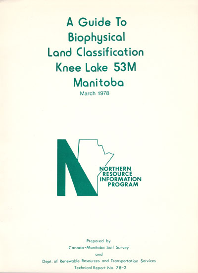 View the A Guide to Biophysical Land Classification Knee Lake 53M Manitoba (PDF Format)