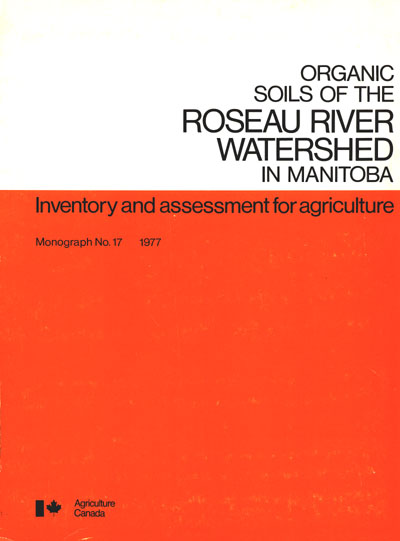 View the Organic Soils of the Roseau River Watershed in Manitoba (PDF Format)