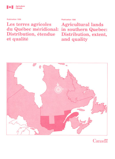 View the Agricultural Lands in Southern Quebec: Distribution, Extent and Quality (PDF Format)