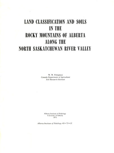 View the Land Classification and Soils in the Rocky Mountains of Alberta Along the North Saskatchewan River Valley (PDF Format)