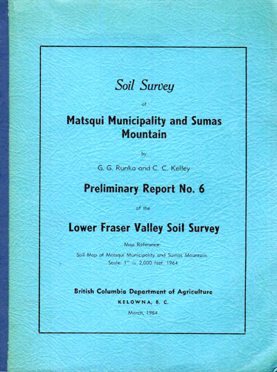 View the Soil Survey of Matsqui Municipality and Sumas Mountain (PDF Format)