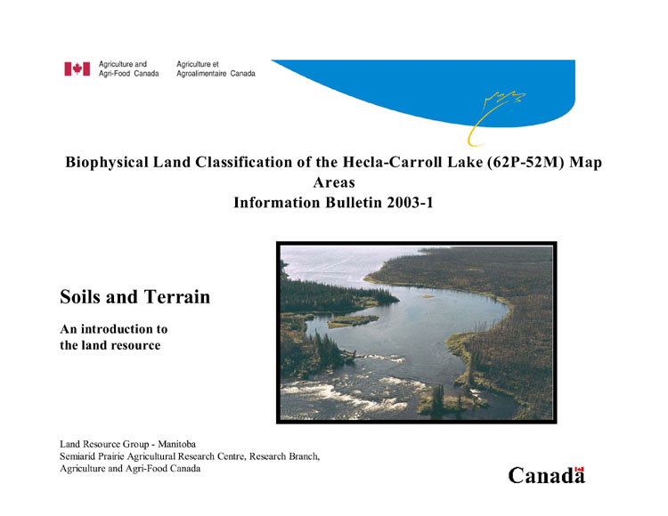 View the Biophysical Land Classification of the Hecla-Carroll Lake (62P-52M) Map Areas (PDF Format)