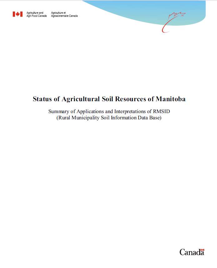 View the Status of Agricultural Soil Resources of Manitoba (PDF Format)
