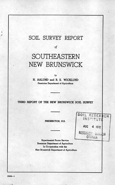 View the Soil Survey Report of Southeastern New Brunswick (PDF Format)