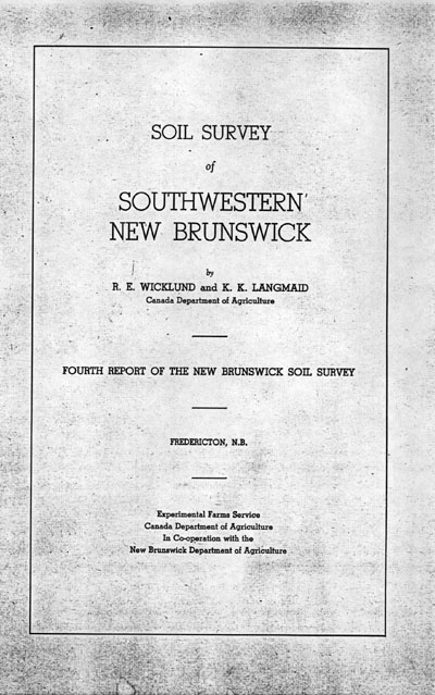 View the Soil Survey of Southwestern New Brunswick (PDF Format)