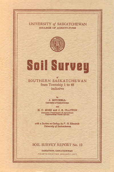 View the Soil Survey of Southern Saskatchewan From Township 1 to 48 Inclusive (PDF Format)